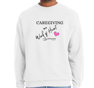 Assisting Hands Caregiving is a Work of Heart - Sweatshirt   RS160