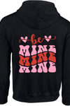 Be Mine Hoodie