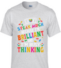 Brilliant Thinking Batch 1 T-Shirt