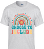 Choose To Include Batch 1 T-Shirt