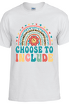 Choose To Include Batch 2 T-Shirt