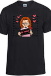 Be Mine T-Shirt