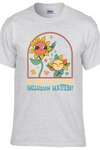 Inclusion Matter Batch 1 T-Shirt