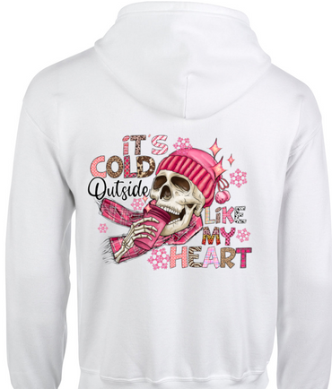 It's Cold Outside Hoodie