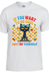 Just Be Yourself Batch 2 T-Shirt