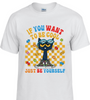 Just Be Yourself Batch 2 T-Shirt