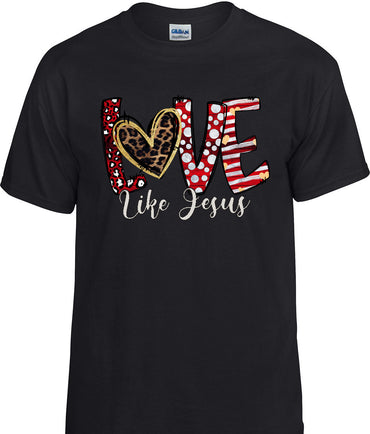 Love Like Jesus T-Shirt