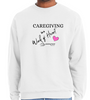 Assisting Hands Caregiving is a Work of Heart - Sweatshirt   RS160