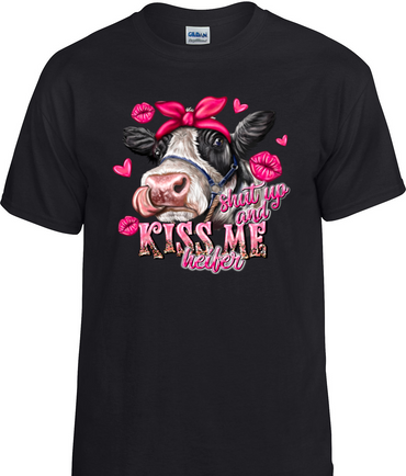 Shut Up And Kiss Me T-Shirt