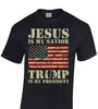 "Jesus Is My Savior, Trump Is My President" Graphic Tee