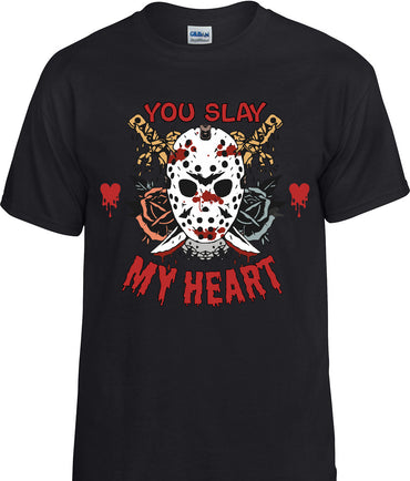 You Slay My Heart T-Shirt